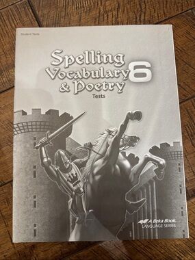Abeka spelling vocabulary & poetry test book 6th grade